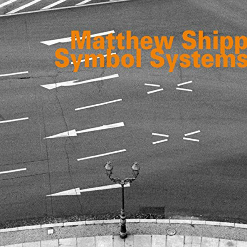 Picture of Matthew Shipp - Symbol Systems