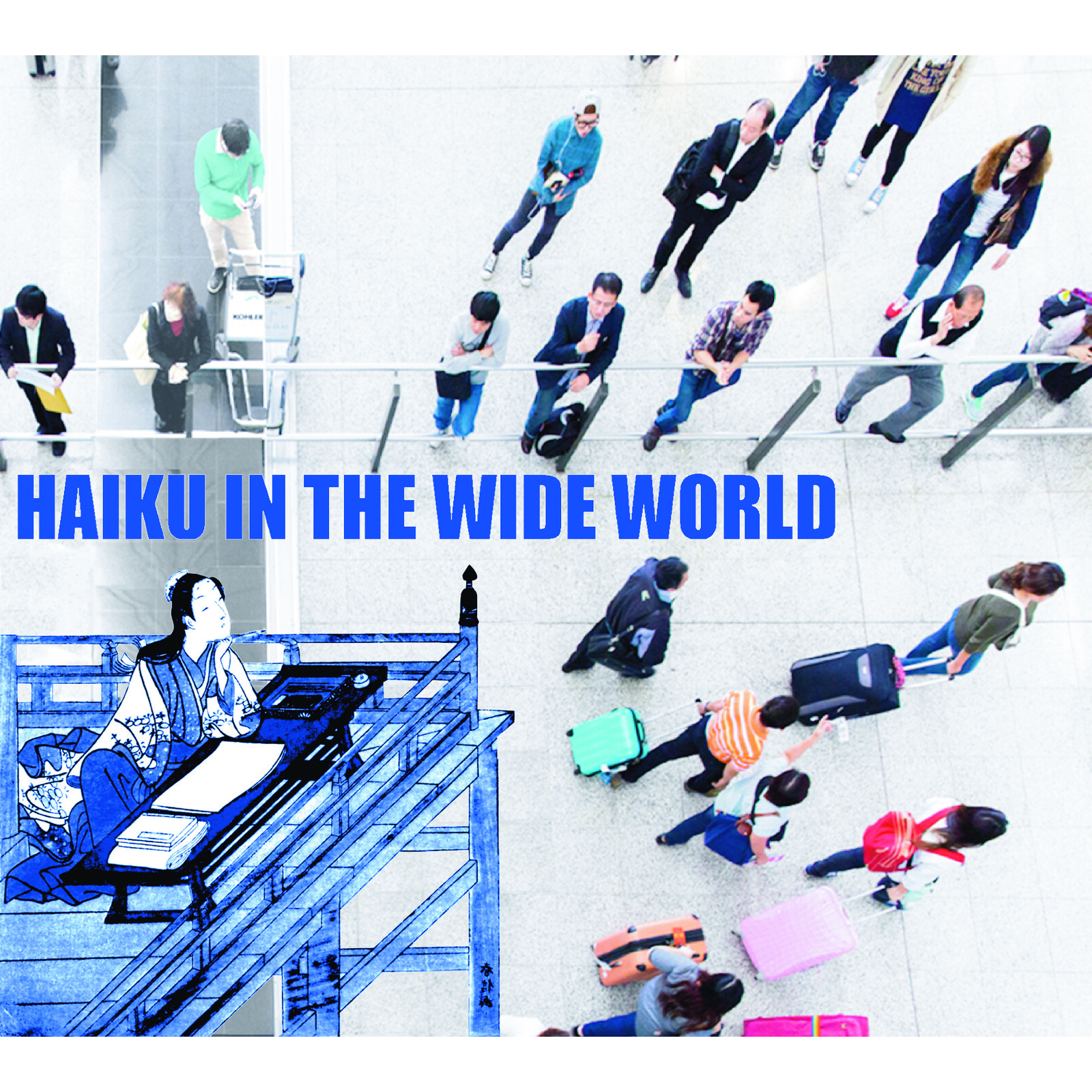 Picture of Tim Hodgkinson & Atsuko Kamura - Haiku In The Wide World