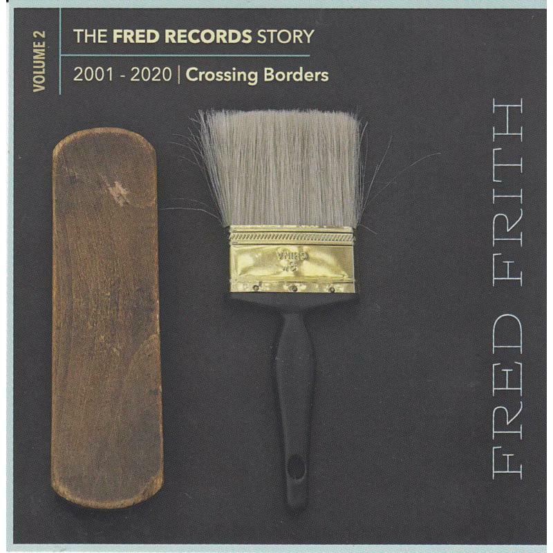 Picture of Fred Frith - The Fred Records Story: Volume 2 Crossing Borders