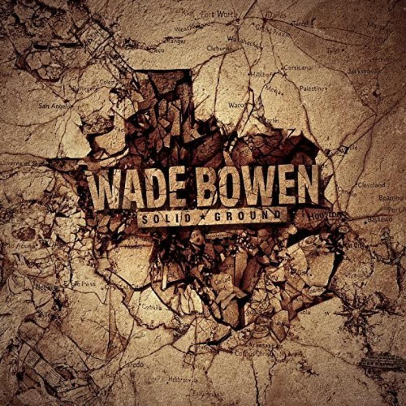 Picture of Wade Bowen - Solid Ground