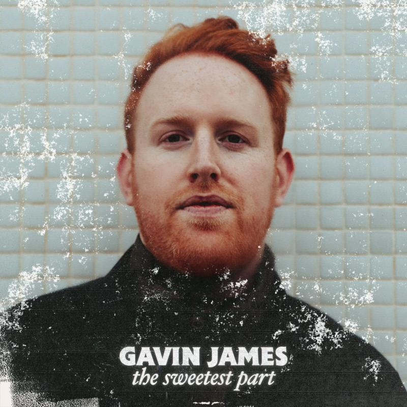 Picture of Gavin James - The Sweetest Part
