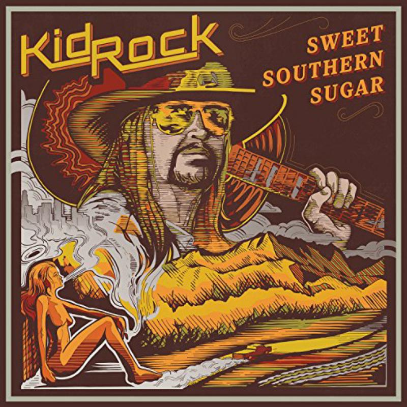 Picture of Kid Rock - Sweet Southern Sugar