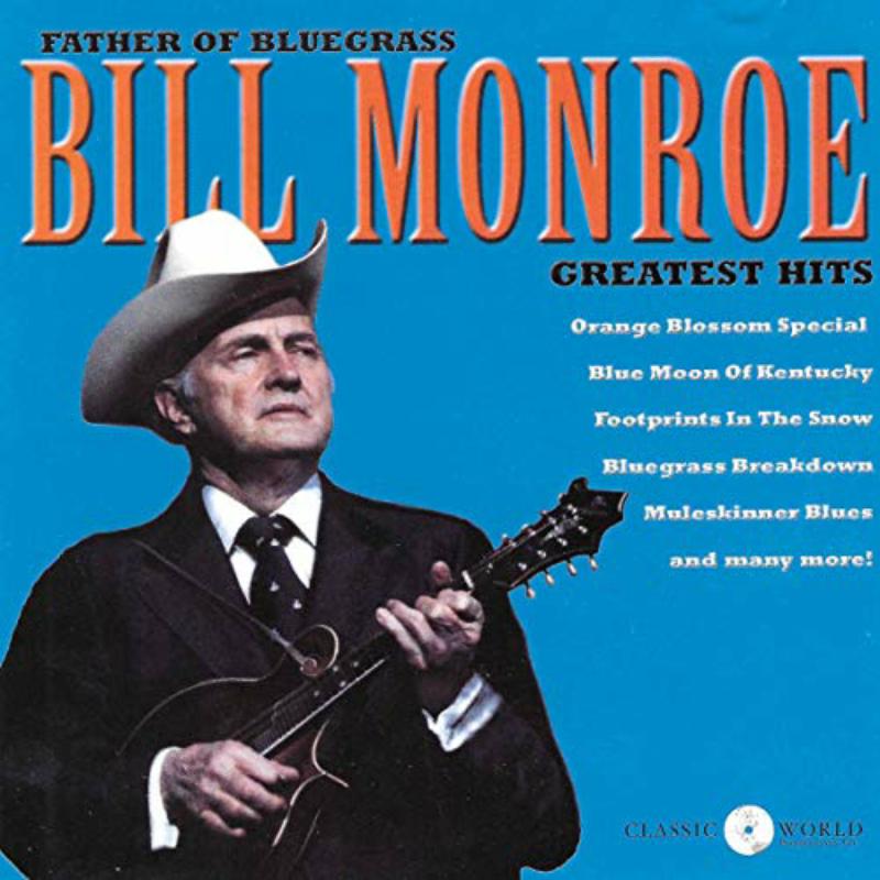 Picture of Bill Monroe - Greatest Hits