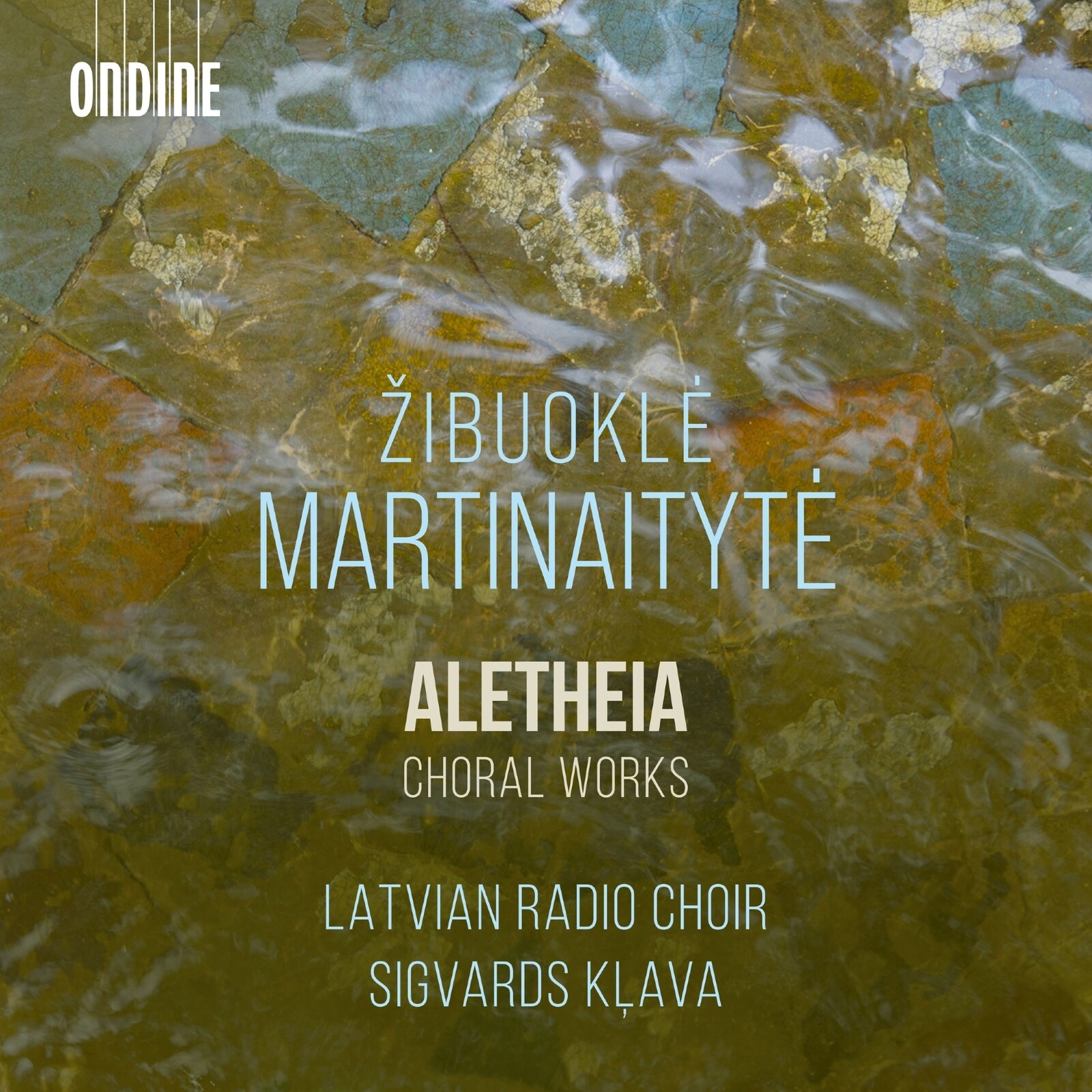 Picture of Latvian Radio Choir; Sigvards Klava - Zibuokle Martinaityte: Aletheia - Choral Works
