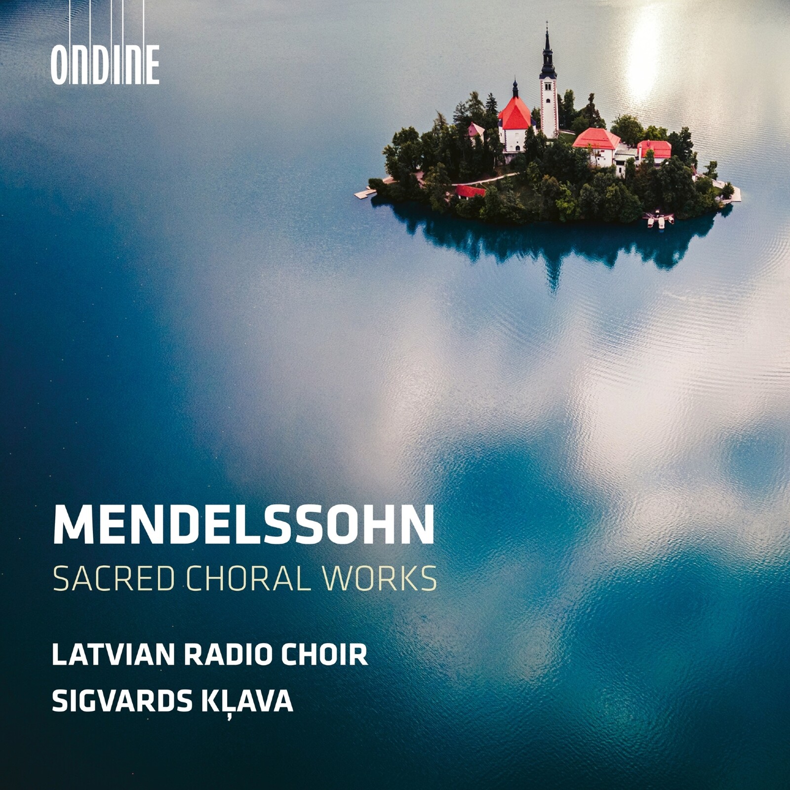 Picture of Latvian Radio Choir; Sigvards Klava - Felix Mendelssohn: Sacred Choral Works
