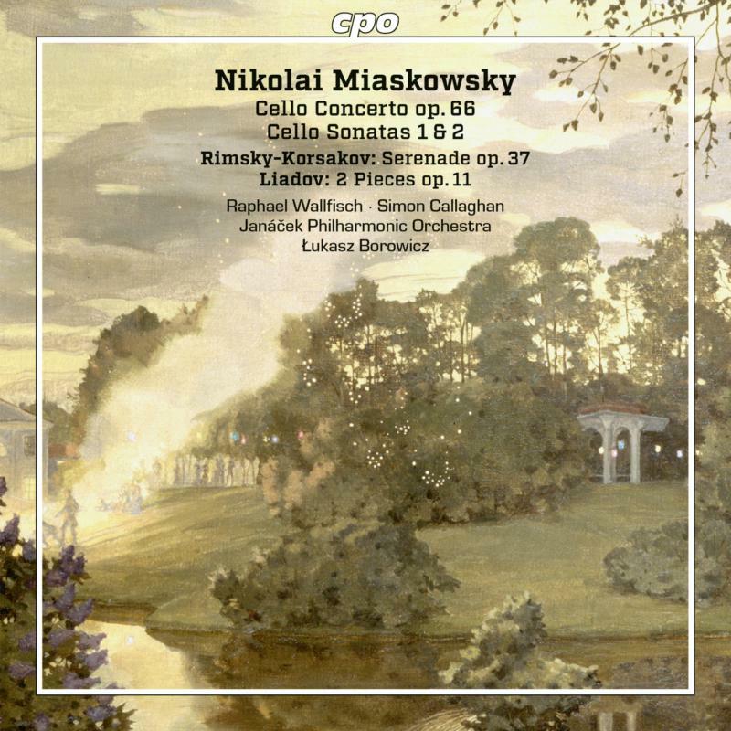 Picture of BOROWICZ/JANACEK PHIL ORCH - Nikolai Miaskowsky: Cello Concerto Op. 66 in C minor, Cello Sonatas Nos. 1 & 2; Nikolai Rimsky-Korsakov: Serenade Op. 37; Anatoli Liadov: Prelude Op. 11 No. 1, Mazurka Op. 11 No. 3