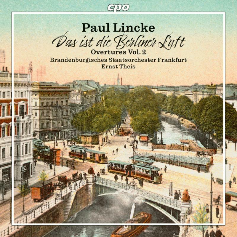 Picture of THEIS/BSOF - Paul Lincke: Overtures, Vol. 2