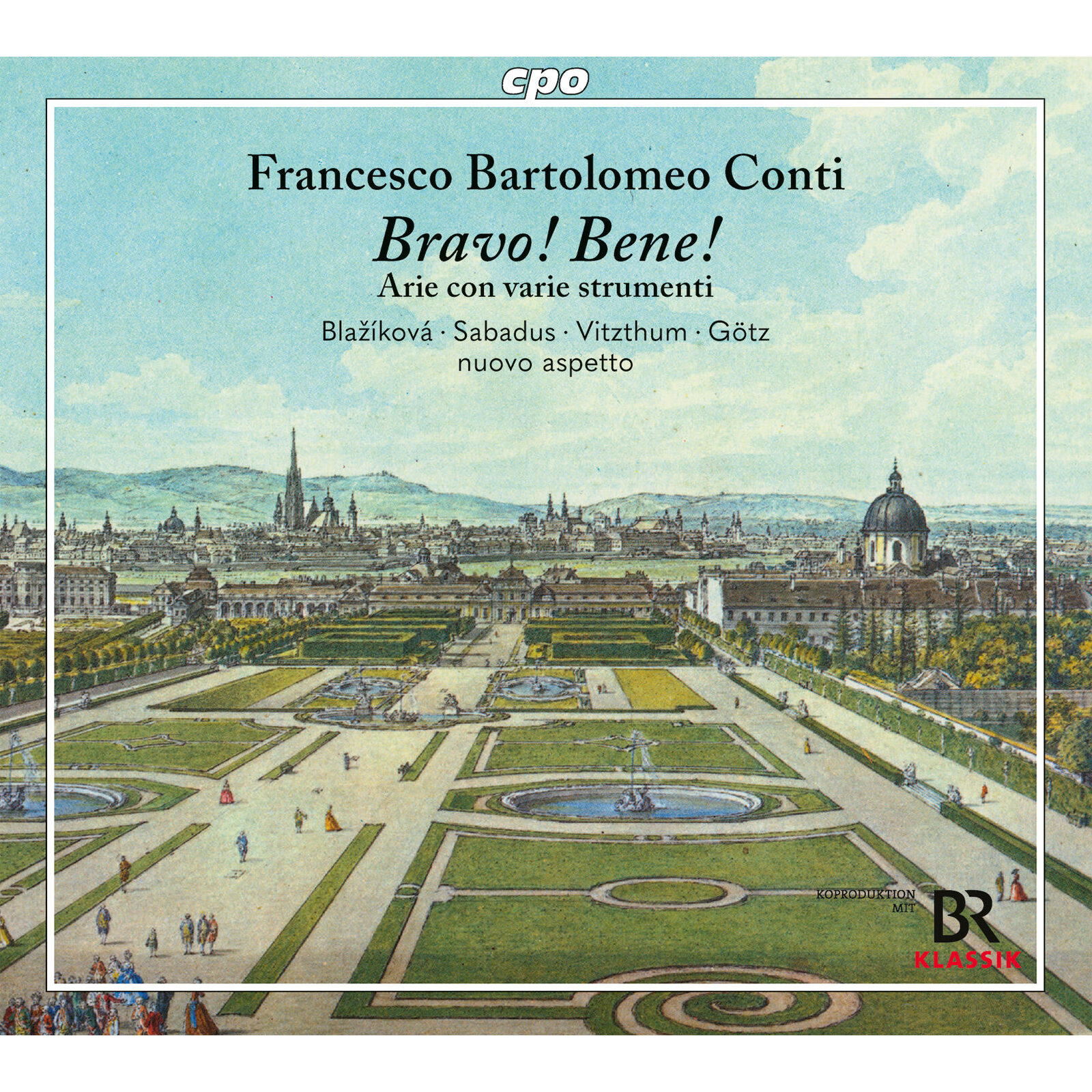 Picture of Valer Sabadus; Hana Blazikova; Franz Vitzthum; Florian Gotz; nuovo aspetto; Michael Ducker - Francesco Bartolomeo Conti: Bravo! Bene! - Arie con varie strumenti
