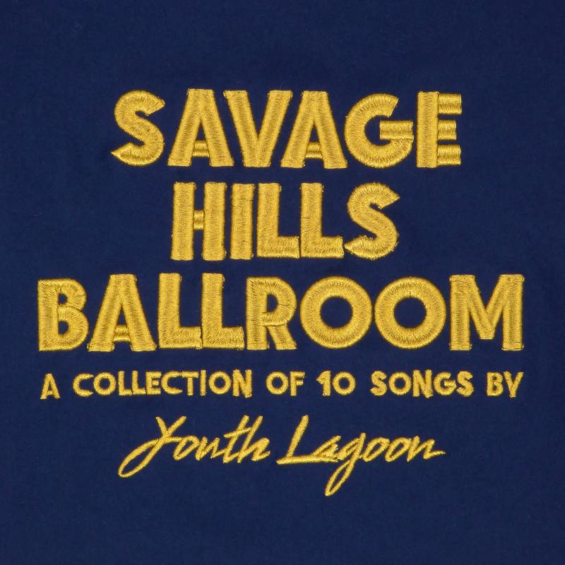 Picture of YOUTH LAGOON - Savage Hills Ballroom