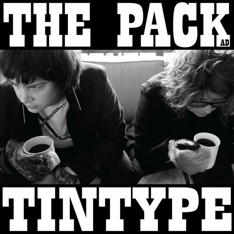 Picture of The Pack A.D. - Tintype (Remastered)