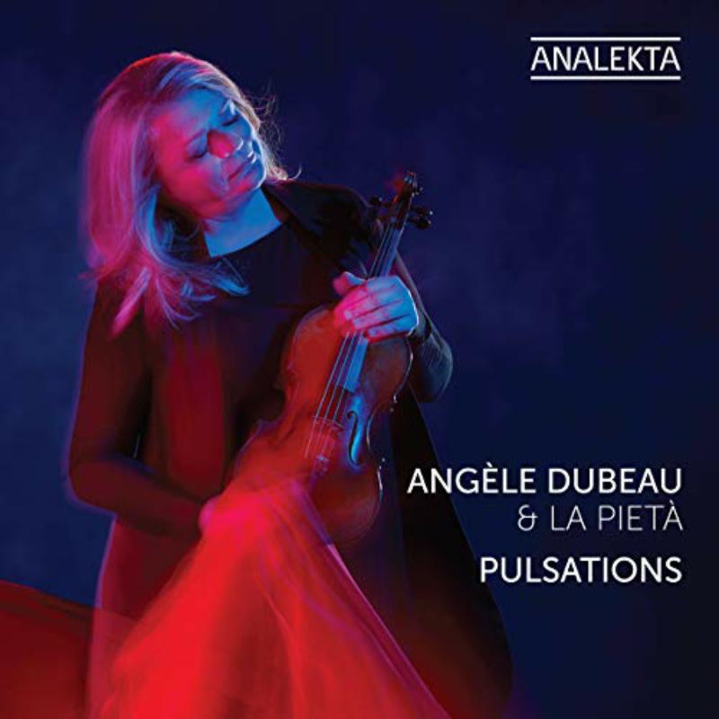 Picture of Angele Dubeau; La Pieta - Pulsations
