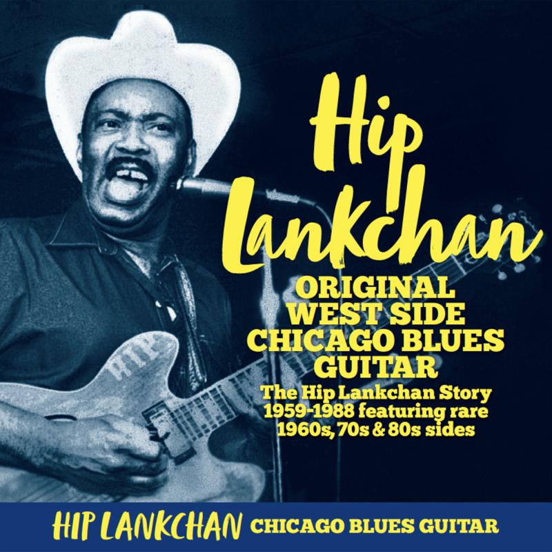 Picture of Hip Lankchan - Original West Side Chicago Blues Guitar