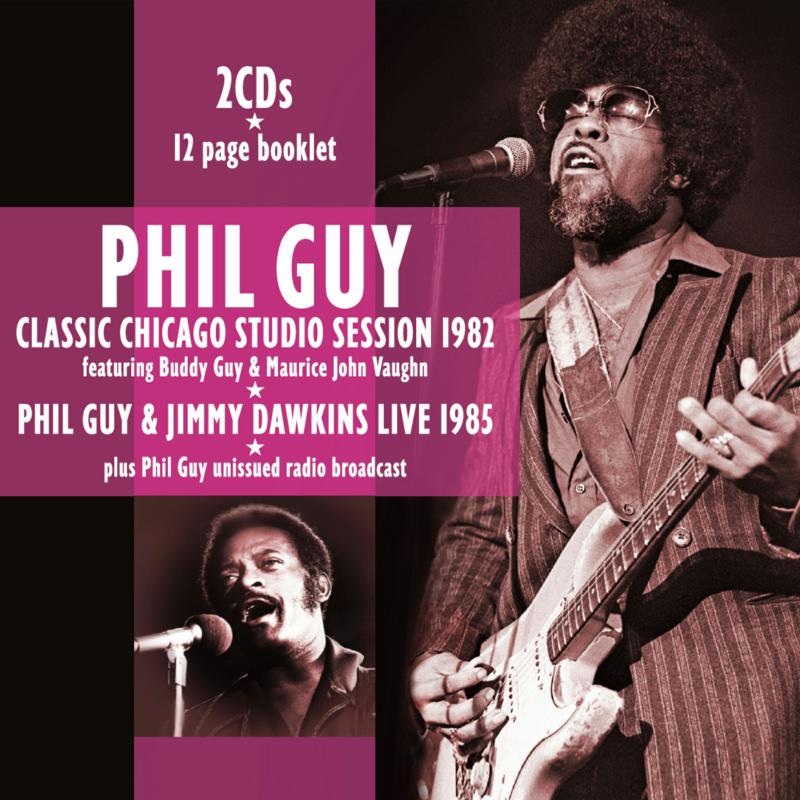 Picture of Phil Guy With Special Guests Jimmy Dawkins , Buddy Guy & Maurice Vaughan - Classic Chicago Studio Session 1982