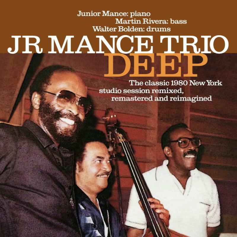 Picture of Junior Mance - Deep - The Classic 1980 New York Studio Session Remastered