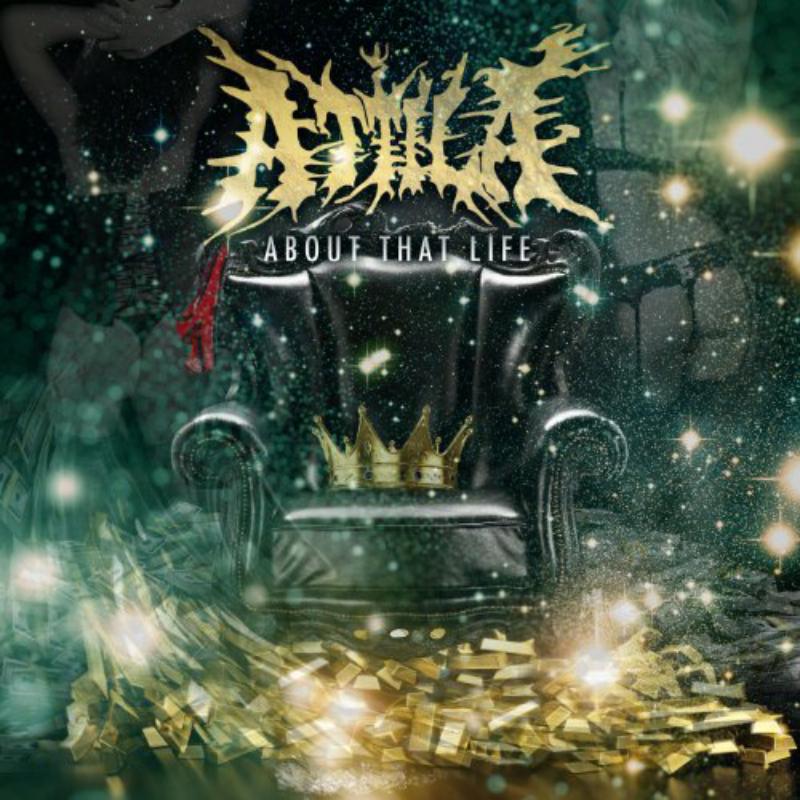 Picture of Attila - About That Life