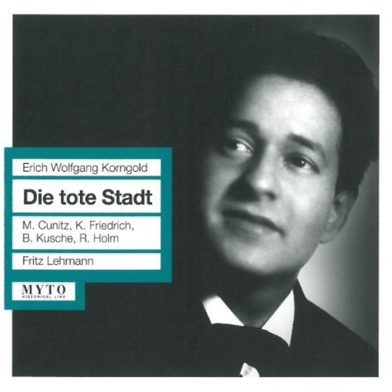 Picture of Friedrich/Cunitz/Kusche/Holm/Munich Radio - Die tote Stadt  (1952)