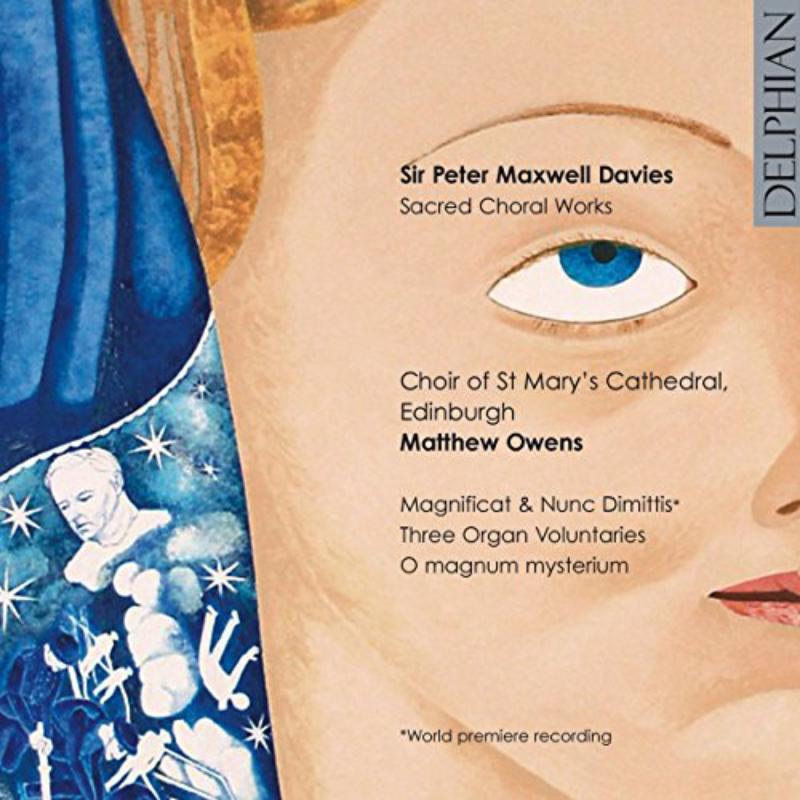 Picture of Choir Of St Mary'S Cathedral; Edinburgh; Matthew Owens; Michael Bonaventure - Peter Maxwell Davies: Sacred Choral Works