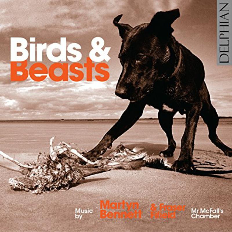 Picture of Mr Mcfall'S Chamber - Birds & Beasts: Music By Martyn Bennett And Fraser Fifield