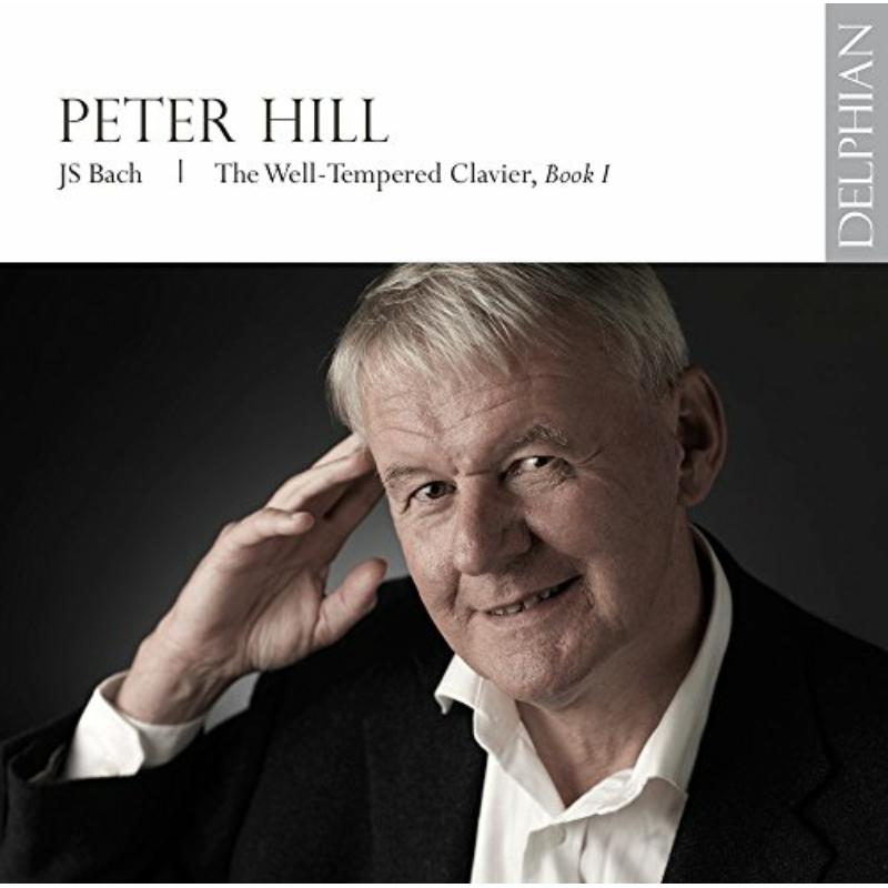 Picture of Peter Hill - J.S. Bach: The Well-Tempered Clavier, Book I
