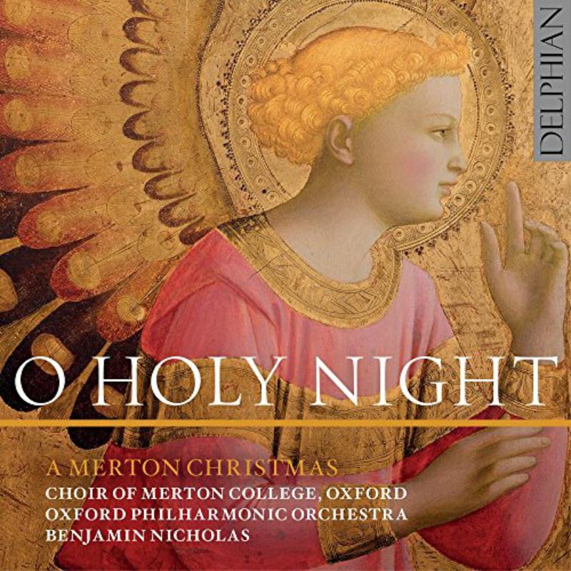Picture of Choir Of Merton College; Oxford Philharmonic Orchestra; Benjamin Nicholas - O Holy Night - A Merton Christmas