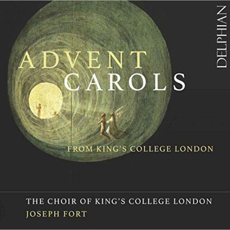 Picture of The Choir of King�s College London; Joseph Fort - Advent Carols from King�s College London