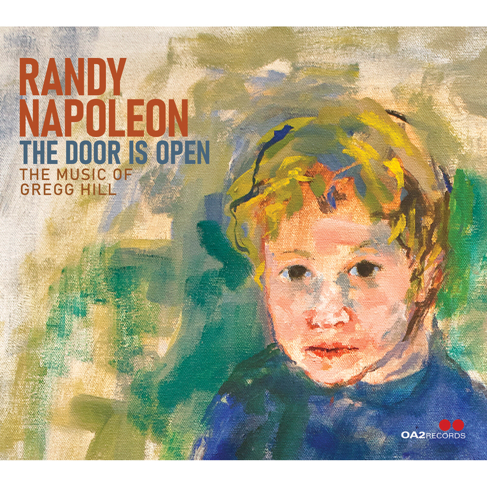 Picture of Randy Napoleon - The Door is Open: The Music of Gregg Hill