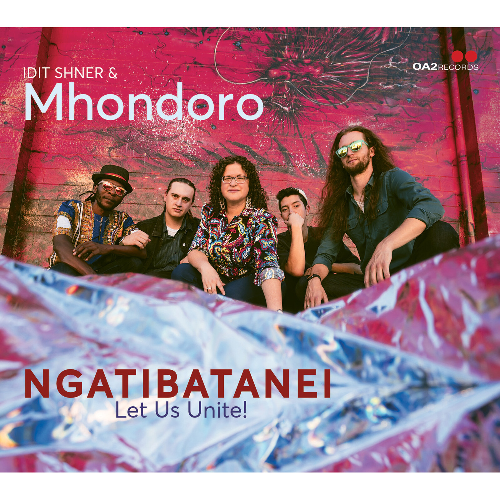 Picture of Idit Shner & Mhondoro - Ngatibatanei / Let Us Unite!