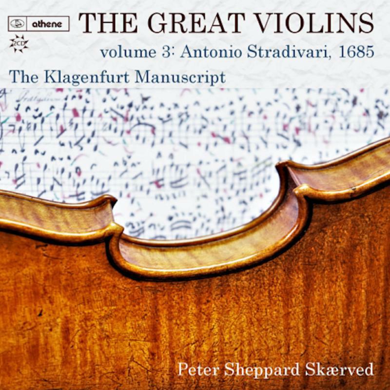 Picture of Peter Sheppard Skaerved - The Great Violins, Volume 13: Antonio Stradivari, 1685