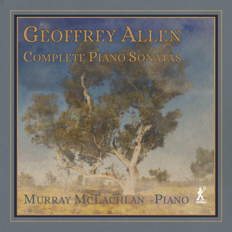 Picture of MURRAY MCLACHLAN - Geoffrey Allen: Complete Piano Sonatas
