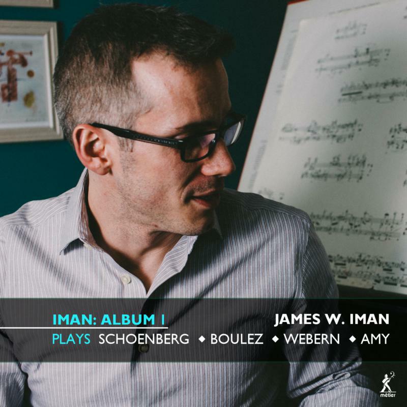 Picture of IMAN:ALBUM 1 - Album 1: James W. Iman plays Schoenberg, Boulez, Webern and Amy