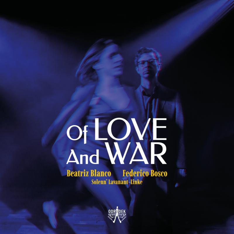Picture of Beatriz Blanco & Federico Bosco - Of Love And War