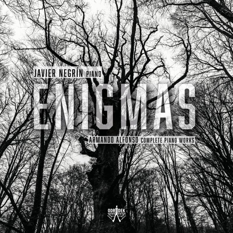 Picture of Javier Negrin - Enigmas: Armando Alfonso Complete Piano Works