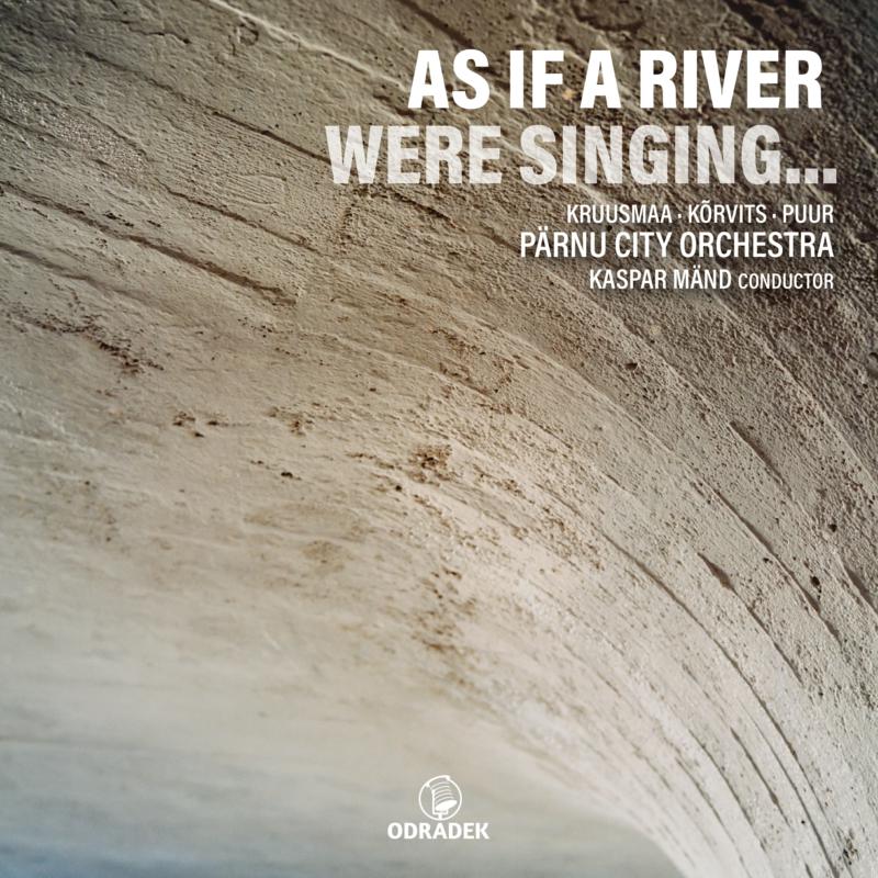Picture of Parnu City Orchestra & Kaspar Mand - As If A River Were Singing...
