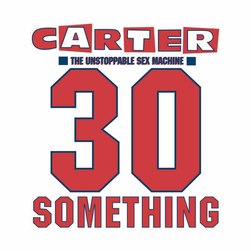 Picture of Carter The Unstoppable Sex Machine - 30 Something [Deluxe Edition] [3CD + DVD]