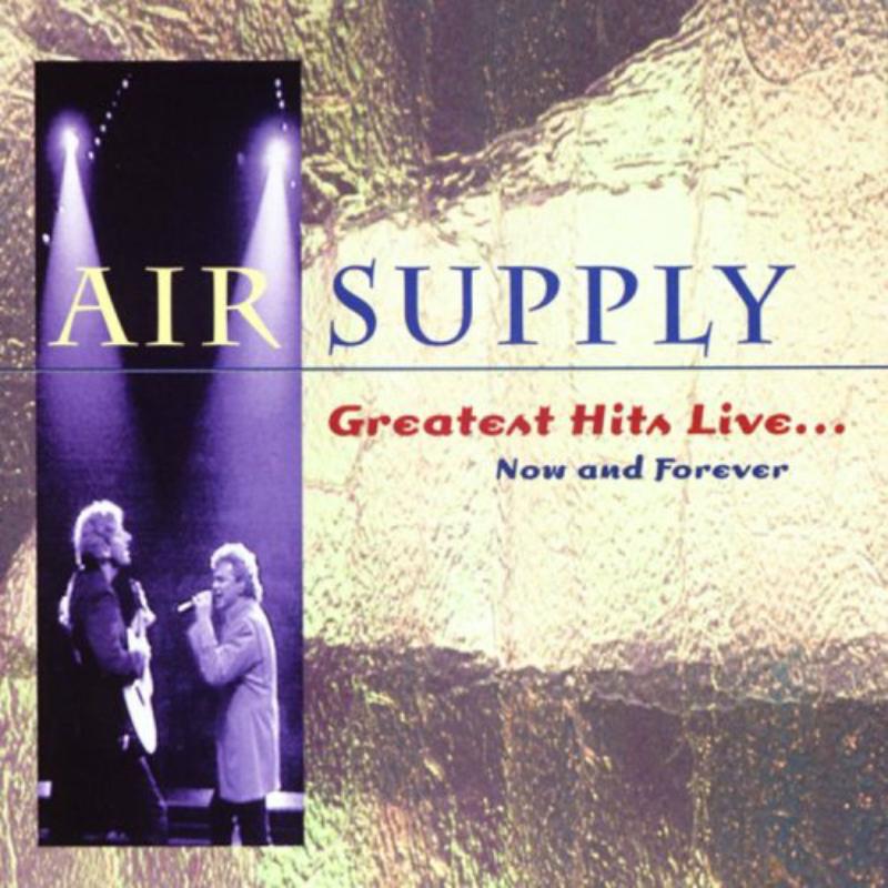 Picture of Air Supply - Greatest Hits Live-Now & Forever