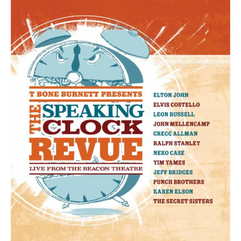 Picture of T-Bone Burnett - Presents: Speaking Clock Revue