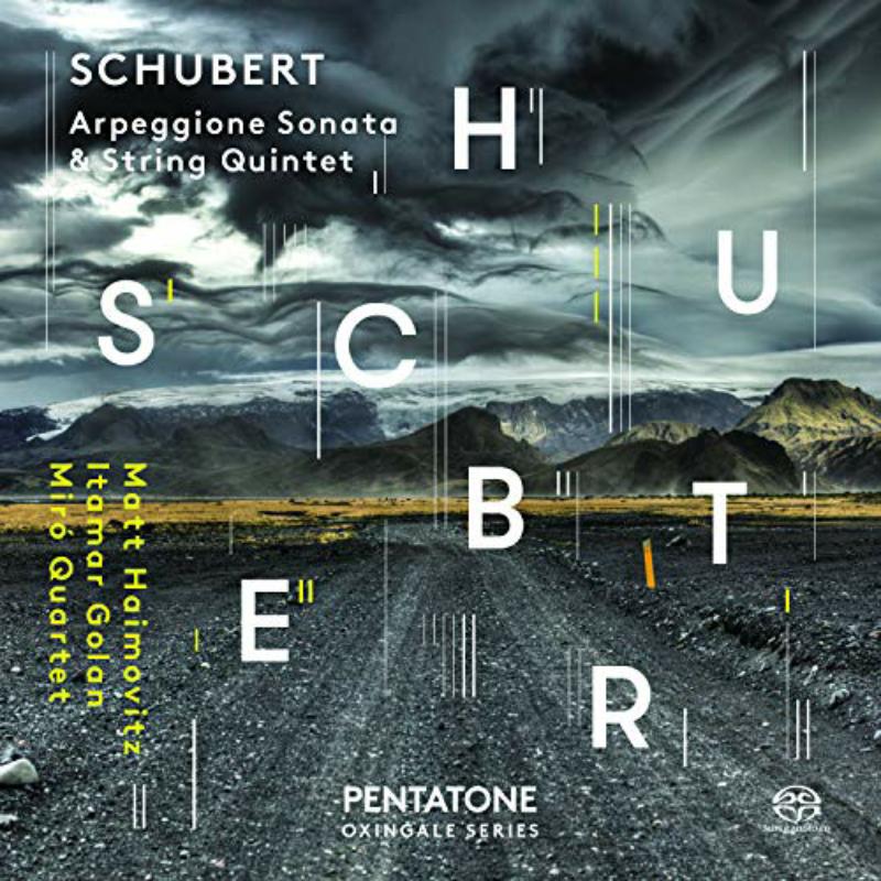 Picture of Matt Haimovitz; Itamar Golan; Miro Quartet - Schubert: Arpeggionne Sonata & String Quintet