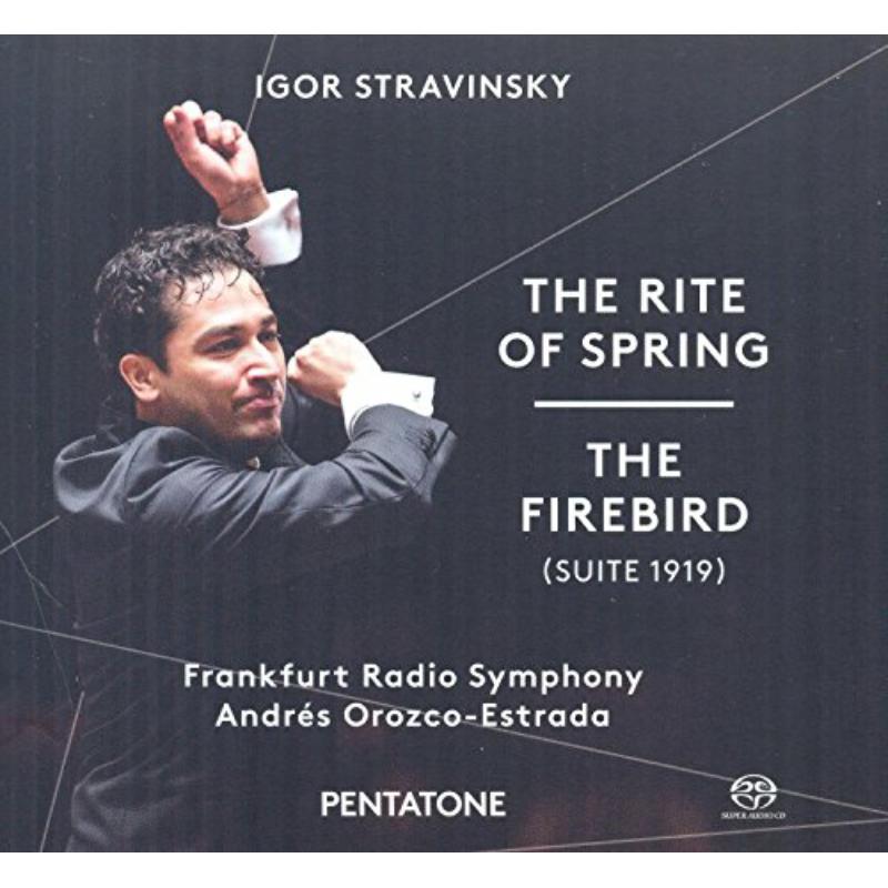 Picture of Frankfurt Radio Symphony; Andr�s Orozco - Estrada - Stravinsky: The Rite Of Spring; The Firebird (Suite 1919)
