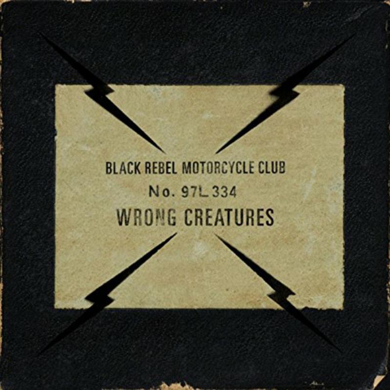 Picture of Black Rebel Motorcycle Club - Wrong Creatures