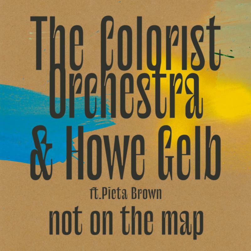 Picture of The Colorist Orchestra & Howe Gelb - Not On The Map