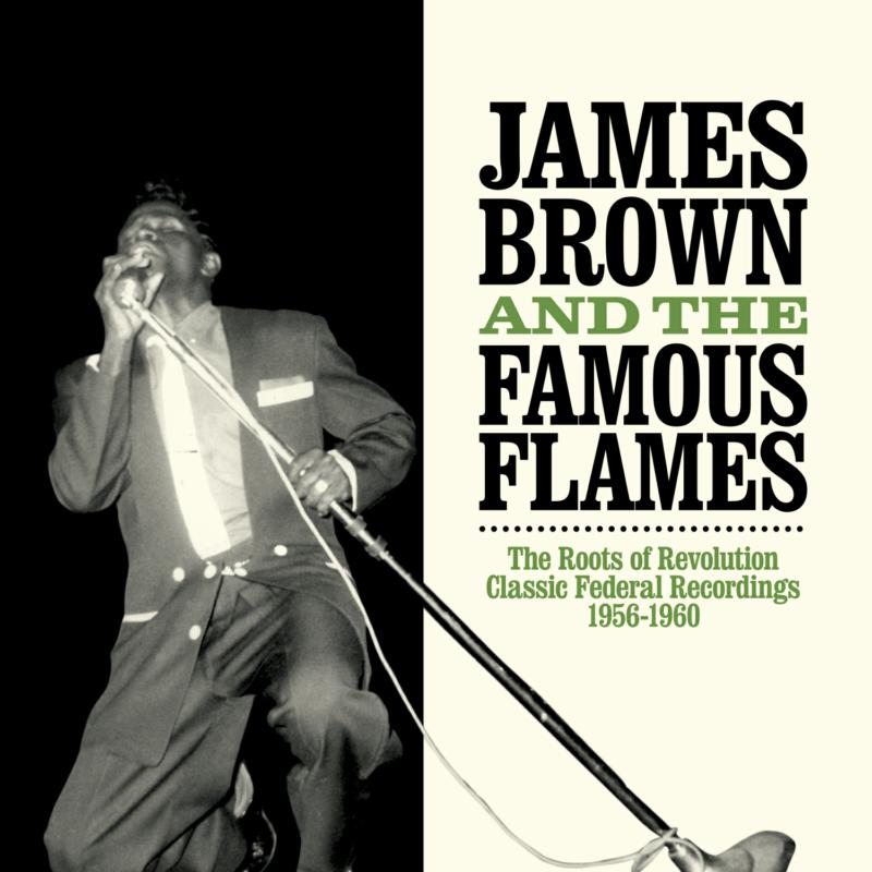 Picture of James Brown And The Fabulous Flames - The Roots Of Revolution