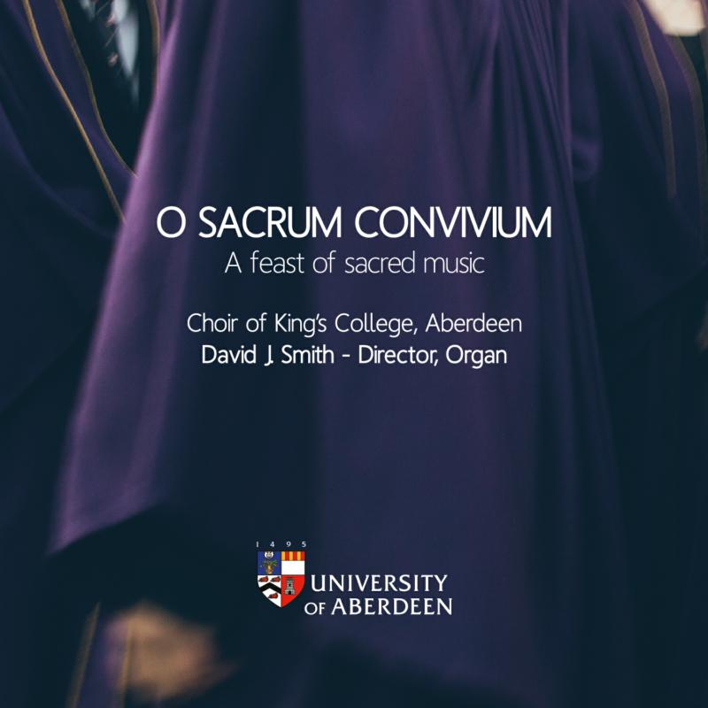 Picture of Choir of King's College Aberdeen - O Sacrum Convivium