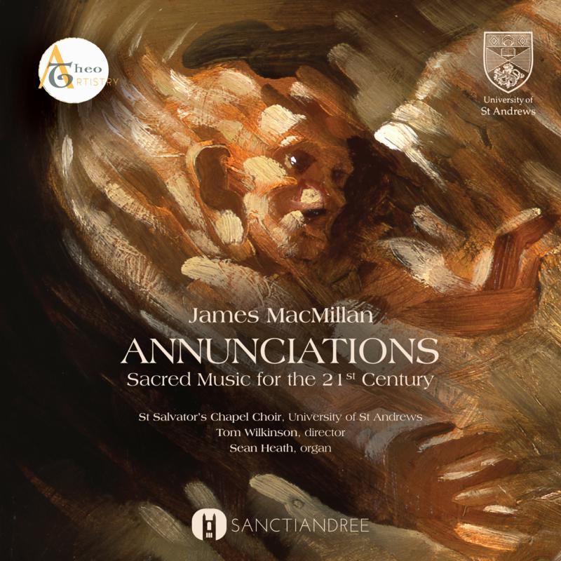 Picture of St. Salvator's Chapel Choir - Annunciations: Sacred Music for the 21st Century