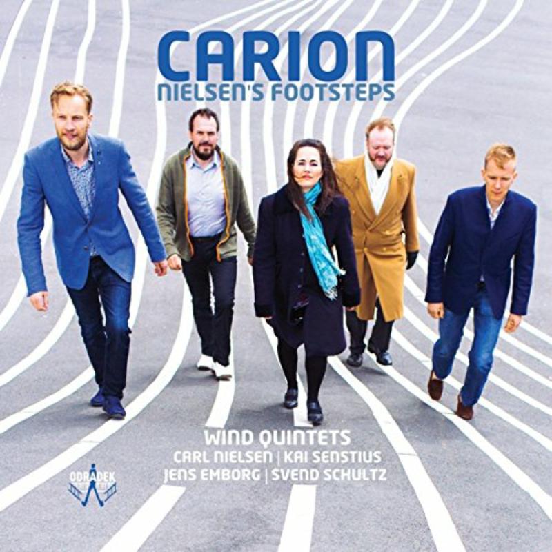 Picture of Carion - Nielsen's footsteps - Wind Quintets by Nielsen, Senstius, Emborg & Schultz