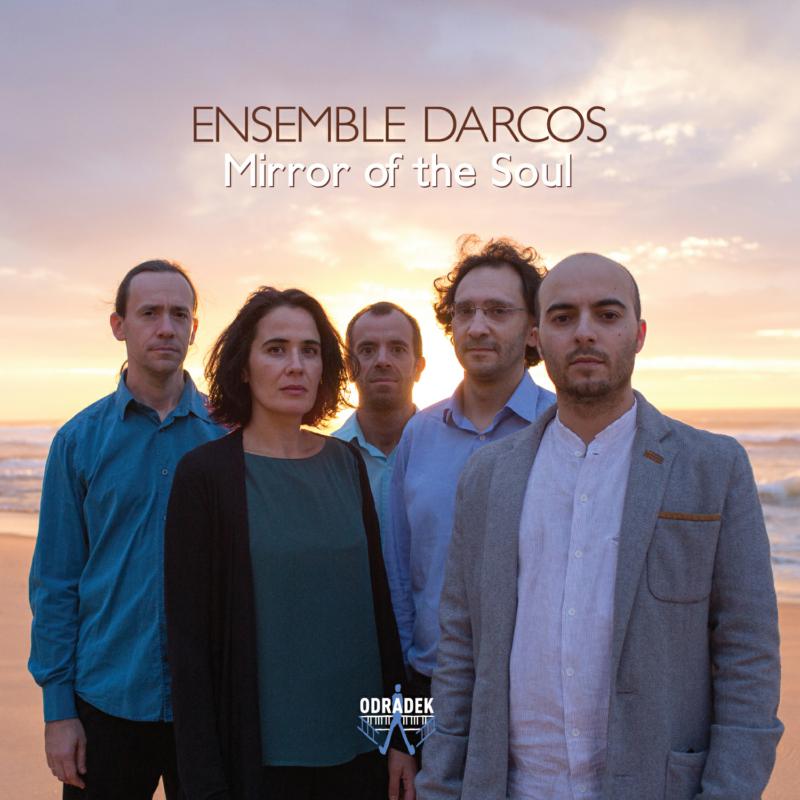 Picture of Ensemble Darcos - Mirror of the Soul - Eurico Carrapatoso, Sergio Azevedo, Daniel Davis etc.