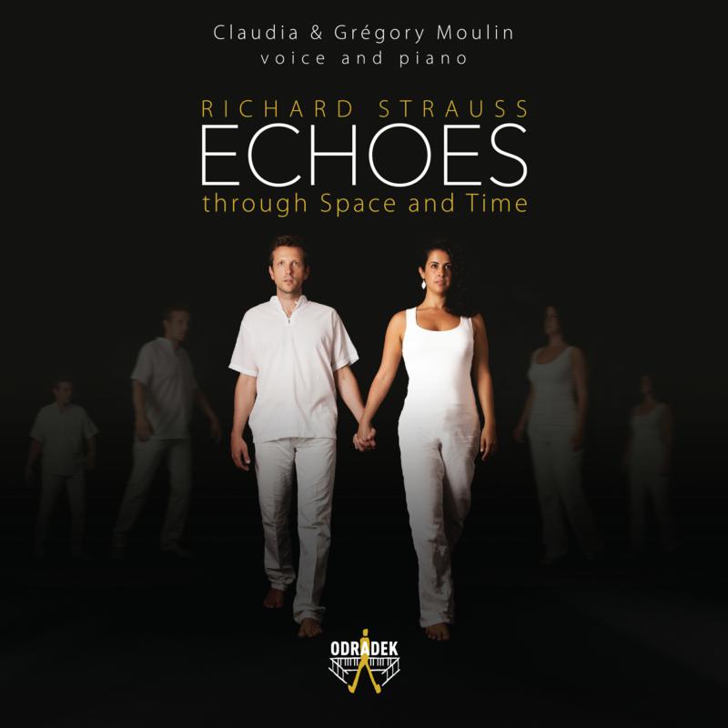 Picture of Claudia Moulin & Gregory Moulin - Richard Strauss: Echoes Through Space and Time