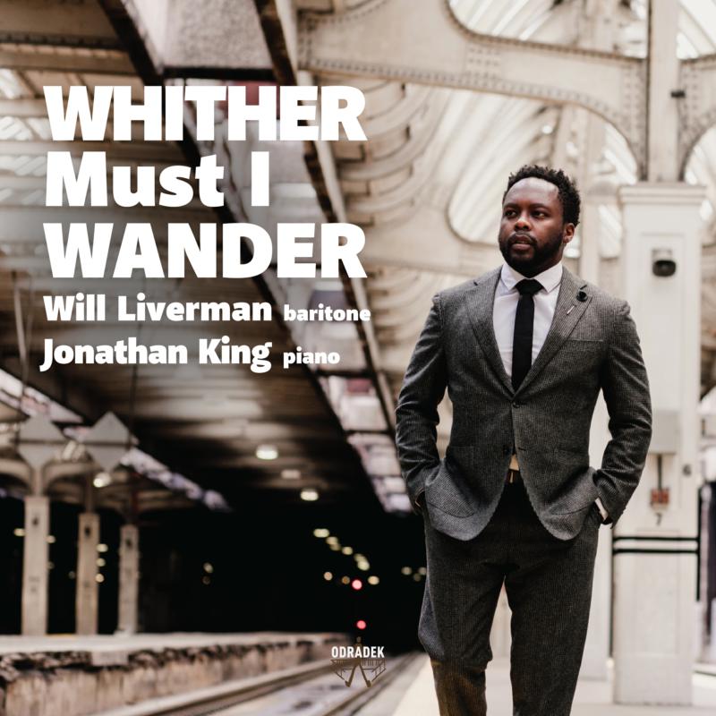 Picture of Will Liverman & Jonathan King - Whither Must I Wander