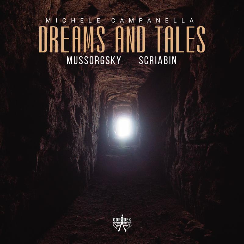 Picture of Michele Campanella - Dreams And Tales: Mussorgsky � Scriabin