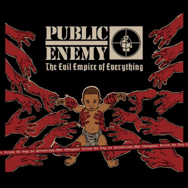 Picture of Public Enemy - The Evil Empire Of Everythi