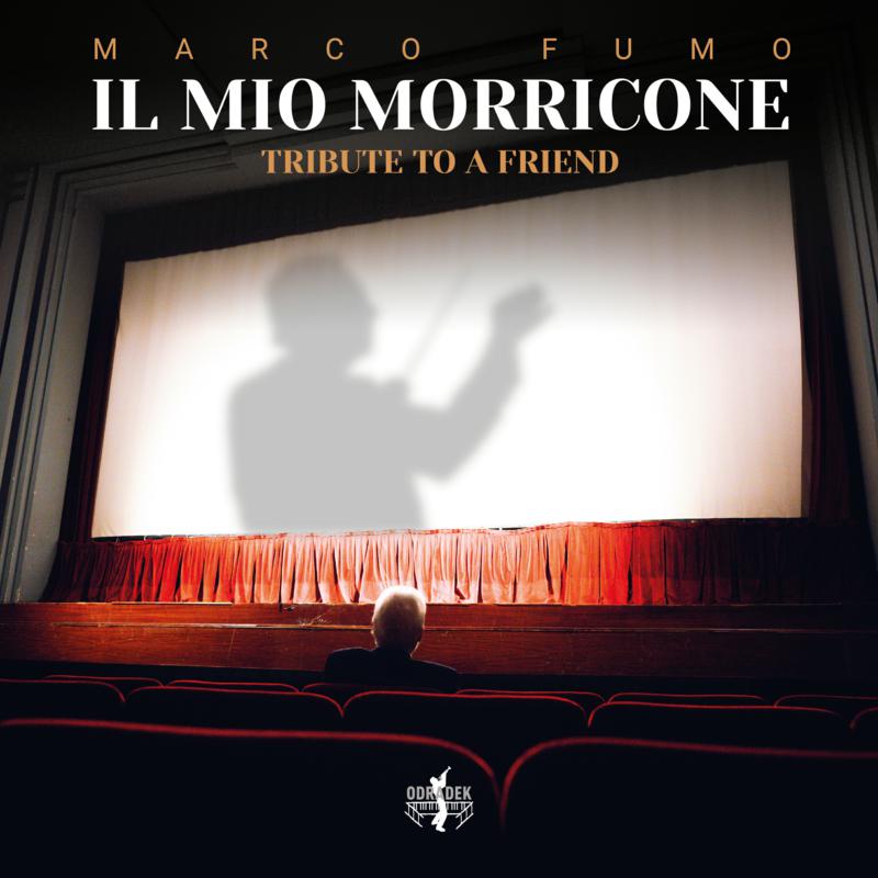 Picture of Marco Fumo - Il Mio Morricone (tribute To A Friend)